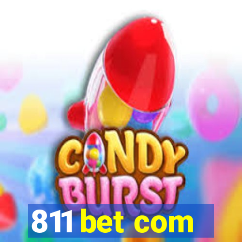 811 bet com